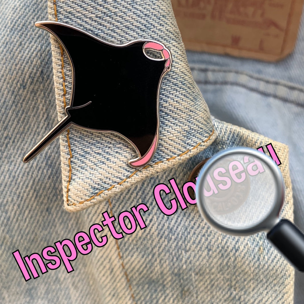 Inspector Clouseau Manta Ray pin