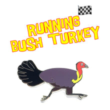 Load image into Gallery viewer, Running Bush Turkey pin
